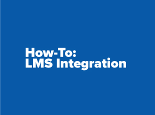 How-To: LMS Integration